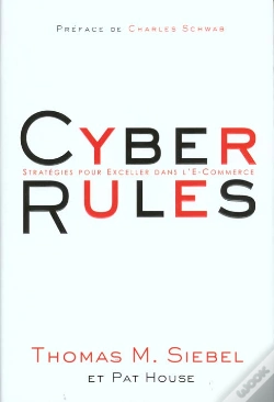 Capa do artigo Cyber Rules ; Strategies Pour Exceller Dans L'E-Business Commerce