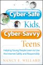 Cyber-Safe Kids, Cyber-Savvy Teens - Preview