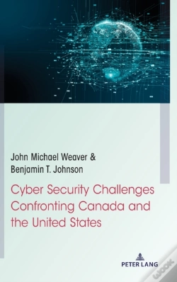 Capa do artigo Cyber Security Challenges Confronting Canada And The United States