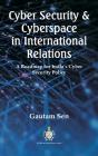 Cyber Security & Cyberspace In International Relations - Preview