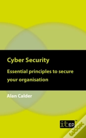 Capa do artigo Cyber Security: Essential Principles To Secure Your Organisation
