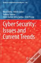 Cyber Security: Issues And Current Trends