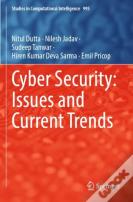 Cyber Security: Issues And Current Trends