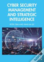 Cyber Security Management And Strategic Intelligence
