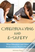 Cyberbullying And E-Safety