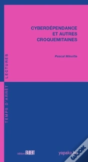 Capa do artigo Cyberdépendance Et Autres Croquemitaines