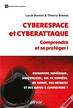 Capa do artigo Cyberespace Et Cyberattaque : Comprendre Et Se Protéger !