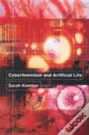 Cyberfeminism And Artificial Life