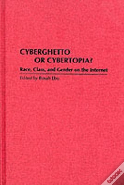 Capa do artigo Cyberghetto Or Cybertopia?