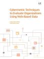 Cybermetric Techniques To Evaluate Organizations Using Web-Based Data - Preview