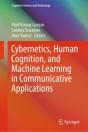 Cybernetics, Human Cognition, And Machine Learning In Communicative Applications - Preview