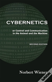 Cybernetics, Second Edition: Or Control