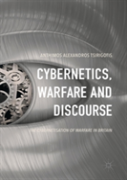 Cybernetics, Warfare And Discourse