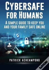 Cybersafe For Humans
