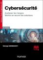 Cybersécurité : Analyser Les Risques, Mettre En Oeuvre Les Solutions (8e Édition) - Preview
