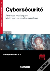 Capa do artigo Cybersécurité : Analyser Les Risques, Mettre En Oeuvre Les Solutions (8e Édition)