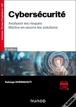 Capa do artigo Cybersécurité : Analyser Les Risques, Mettre En Oeuvre Les Solutions (8e Édition)