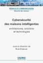 Cybersécurité Des Maisons Intelligentes : Architectures, Solutions Et Technologies - Preview