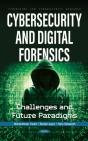 Cybersecurity And Digital Forensics: Challenges And Future Paradigms - Preview