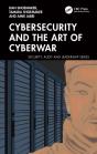 Cybersecurity And The Art Of Cyberwar - Preview