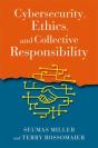 Cybersecurity, Ethics, And Collective Responsibility - Preview