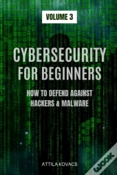 Cybersecurity For Beginners