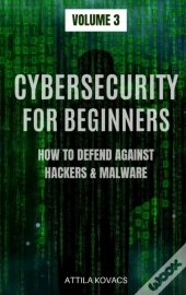 Cybersecurity For Beginners