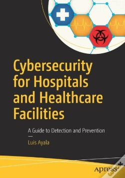 Capa do artigo Cybersecurity For Hospitals And Healthcare Facilities
