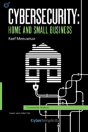Cybersecurity: Home And Small Business - Preview