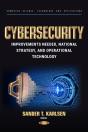 Cybersecurity: Improvements Needed, National Strategy, And Operational Technology - Preview