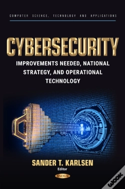 Capa do artigo Cybersecurity: Improvements Needed, National Strategy, And Operational Technology