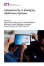 Cybersecurity In Emerging Healthcare Systems - Preview