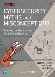 Cybersecurity Myths And Misconceptions