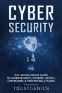 Cybersecurity: The Hacker Proof Guide To - Preview