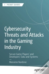 Cybersecurity Threats And Attacks In The Gaming Industry