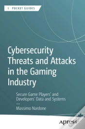 Capa do artigo Cybersecurity Threats And Attacks In The Gaming Industry