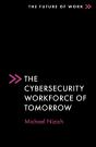 Cybersecurity Workforce Of Tomorrow - Preview