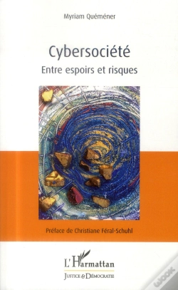 Capa do artigo Cybersociété ; Entre Espoirs Et Risques