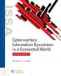 Cyberwarfare: Information Operations In A Connected World - Preview
