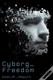 Capa do artigo Cyborg Freedom