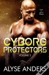 Cyborg Protectors, Vol 2