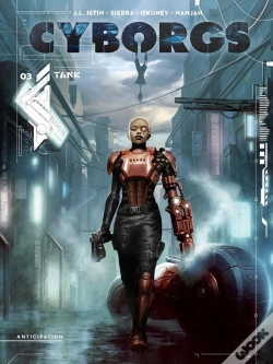 Capa do artigo Cyborgs Tome 3 : Tank