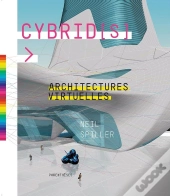 Cybrid [S], Architectures Virtuelles