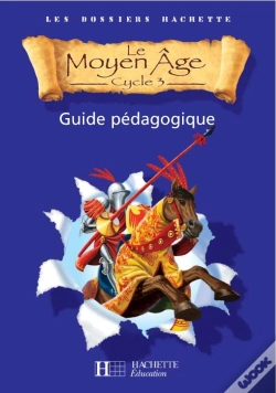 Capa do artigo Cycle 3 ; Le Moyen-Age ; Guide Pedagogique