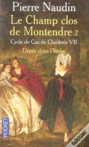 Capa do artigo Cycle De Gui De Clairbois T.7 ; Le Champ Clos De Montendre T.2 ; L