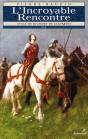 Cycle De Richard De Clairbois Tome 3 ; L'Incroyable Rencontre - Preview