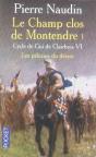 Cycle Gui De Clairbois T.6 ; Le Champ Clos De Montendre T.1 ; Les Pélerins Du Devoir - Preview