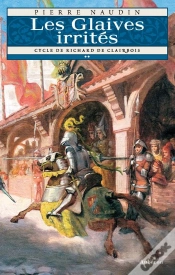 Capa do artigo Cycle Richard De Clairbois Tome 2 ; Les Glaives Irrités