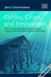 Capa do artigo Cycles, Crises And Innovation - Path To Sustainable Development - A Kaleckian-Schumpeterian Synthesis