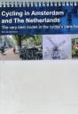 Cycling In Amsterdam And The Netherlands - Preview